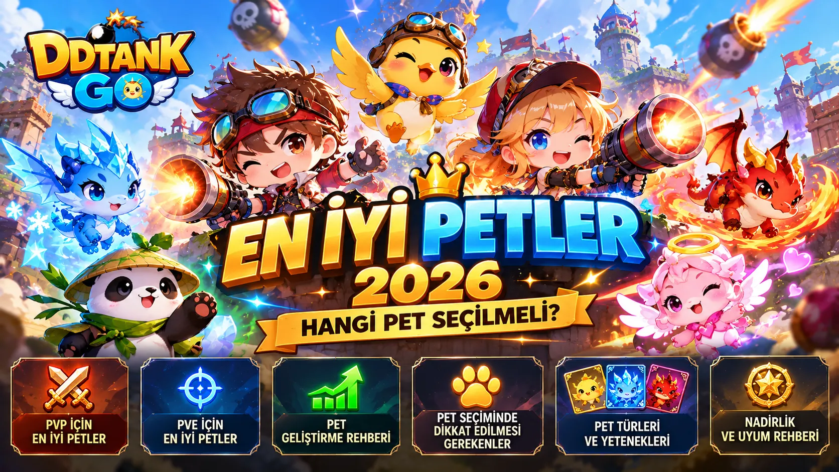 DDTank GO En İyi Petler 2026: Hangi Pet Seçilmeli?