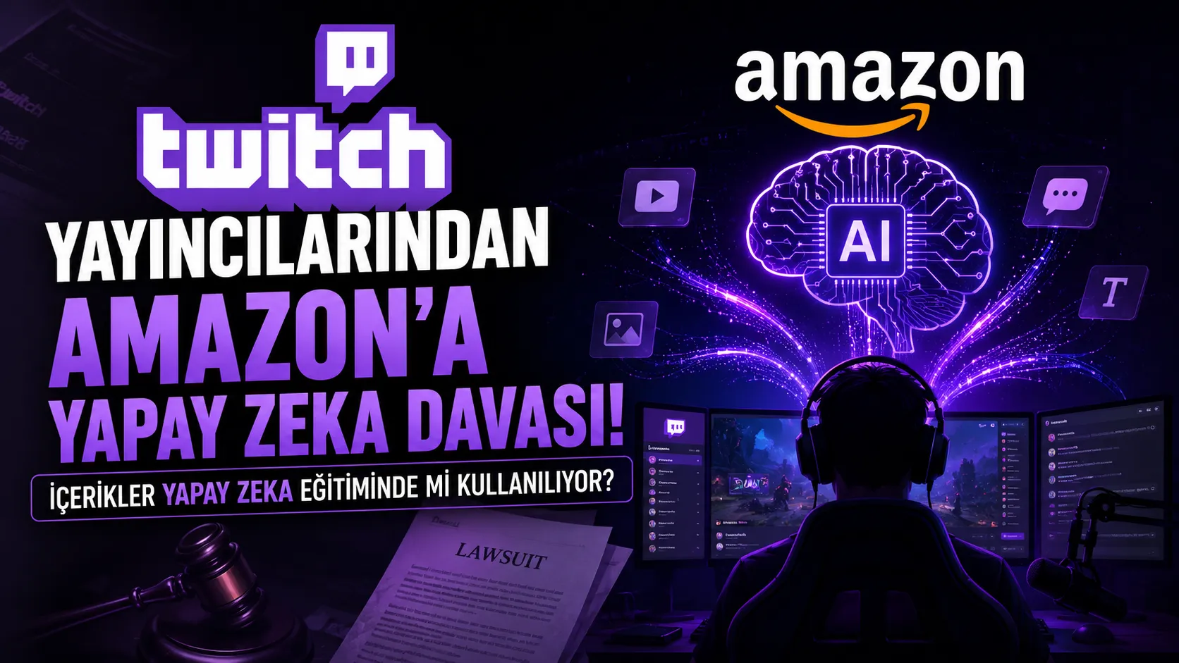 Twitch Yayıncılarından Amazon'a Yapay Zeka Davası: İçerikler Eğitim İçin mi Kullanıldı?