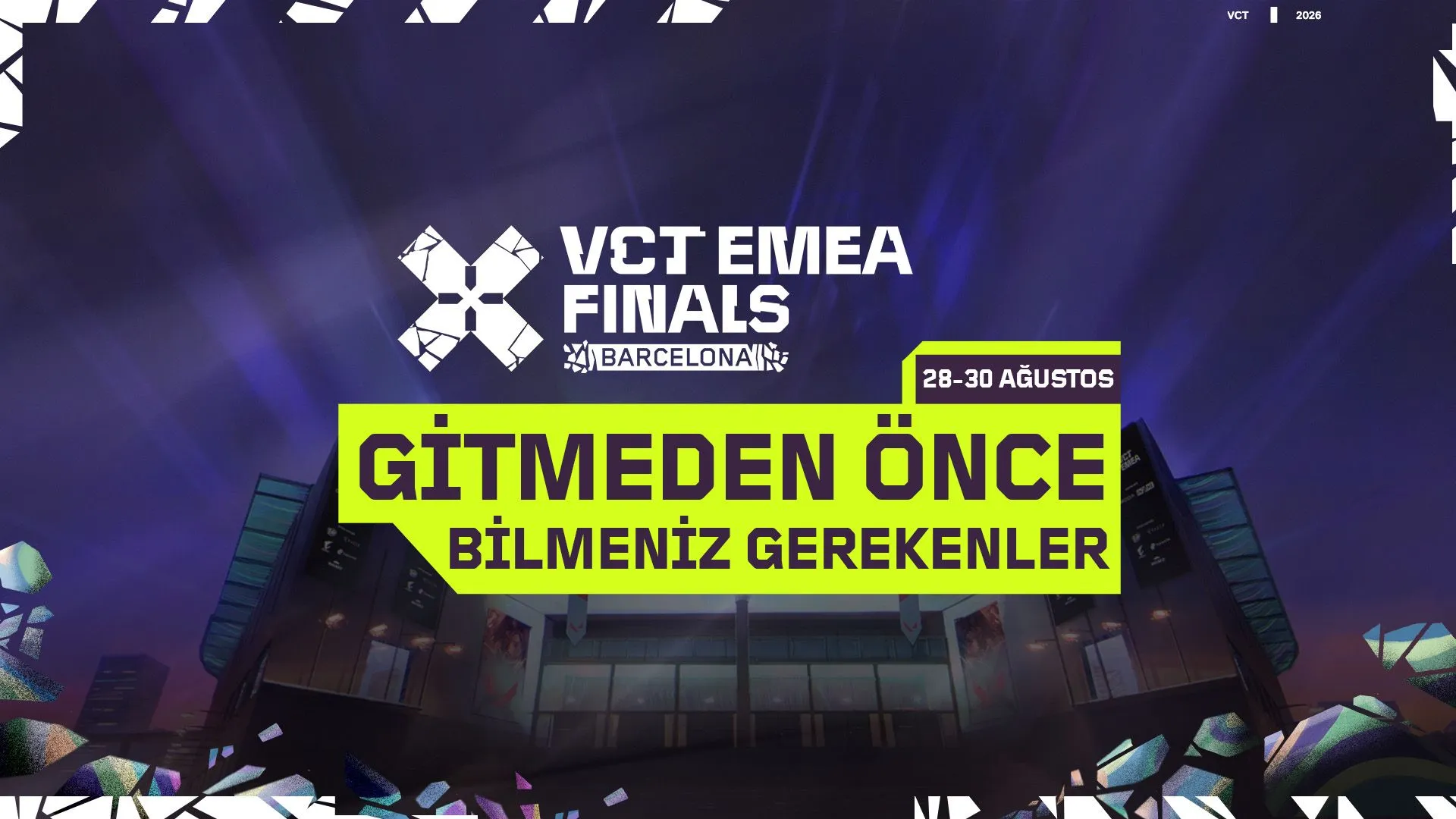 VCT EMEA Stage 2 Finali Barselona’da Başlıyor: FUT Esports Şampiyonluk Peşinde