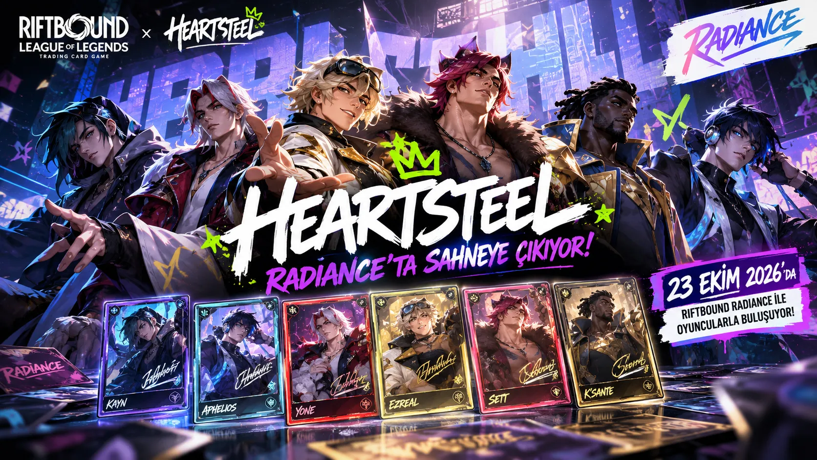 HEARTSTEEL Radiance'ta Sahneye Çıkıyor! Yeni Riftbound Kartları Tanıtıldı